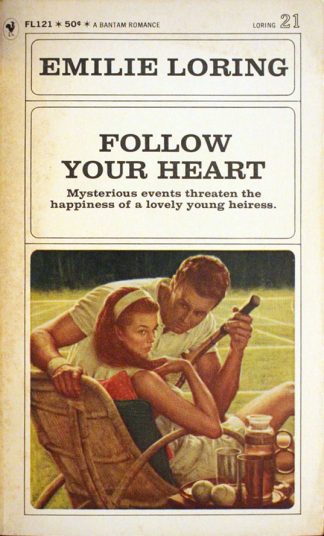 Follow Your Heart by Emilie Loring