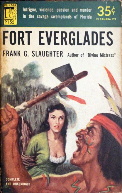 Fort Everglades by Frank G. Slaughter