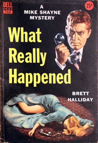 What Really Happened by Brett Halliday