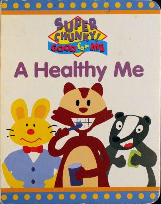 A Healthy Me by Nancy Parent