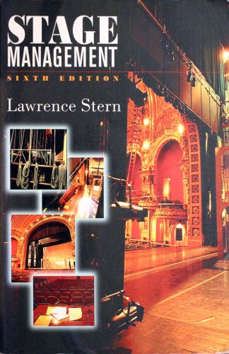 Stage Management, 6th Edition by Lawrence Stern
