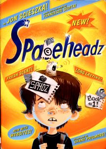 SPHDZ (Spaceheadz #1) by Jon Scieszka