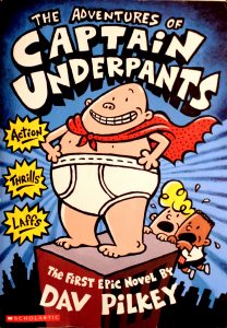 The Adventures of Captain Underpants (Captain Underpants #1) by Dav Pilkey