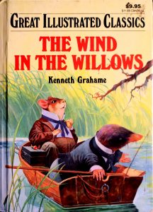 The Wind in the Willows (Great Illustrated Classics) by Kenneth Grahame, Malvina G. Vogel (Adaptor)