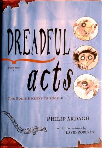 Dreadful Acts by Philip Ardagh