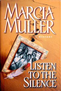 Listen to the Silence by Marcia Muller