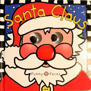 Santa Claus (Funny Faces) by Roger Priddy
