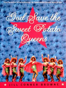 God Save the Sweet Potato Queens by Jill Conner Browne