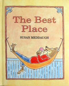 The Best Place by Susan Meddaugh