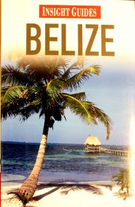Insight Guides Belize by Brian Bell, Insight Guides
