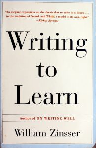 Writing to Learn by William Zinsser