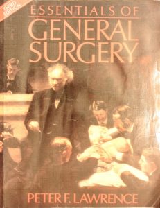 Essentials of General Surgery by Peter F. Lawrence