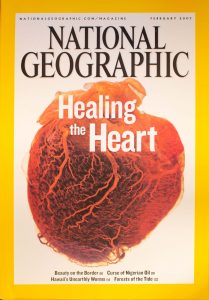 National Geographic, February 2007, "Healing the Heart"