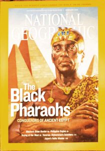 National Geographic, February 2008, "The Black Pharaohs Conquerors of Ancient Egypt"