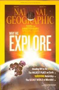 National Geographic, January 2013, "WHY WE EXPLORE"