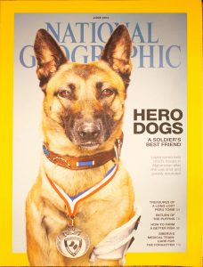 National Geographic, JUNE 2014, "HERO DOGS; A SOLDIER'S BEST FRIEND"