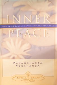Inner Peace (Self-Realization Fellowship) by Paramahansa Yogananda (Author)