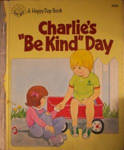 Charlie's "Be Kind" Day (Happy Day Books: Level 2) by Patricia Shely Shely Mahany (Author)