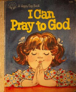 A Happy Day Book I Can Pray to God Written By Sandra Brooks, Vintage Childs Book, Childrens Religious Book, Preschooler Book