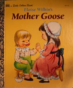 Eloise Wilkin's Mother Goose Little Golden Book Hardcover – by Eloise Wilkin (Author)
