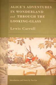 Alice's Adventures in Wonderland and Through the Looking Glass (Barnes & Noble Classics Series) by Lewis Carroll, Tan Lin (Introduction), John Tenniel (Illustrator)