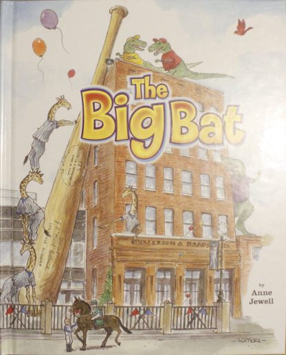 The Big Bat by Anne Jewell